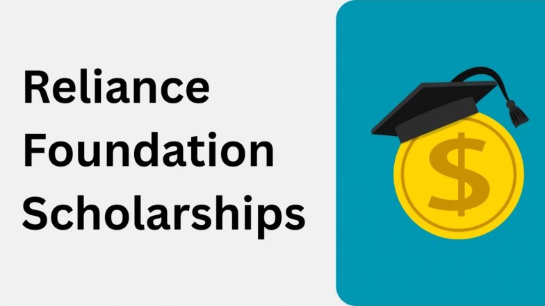 Business News | Reliance Foundation Scholarships for UG Students - Steps to Apply