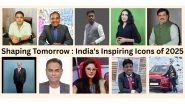 Business News | Shaping Tomorrow: India's Inspiring Icons of 2025