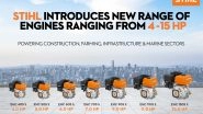 Business News | New Powerhouses Driving Transformation. STIHL India Adds New Models to Its Engine Range