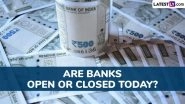 Bank Holiday Today? Are Banks Open or Closed on Saturday, November 15? Check Details Bank Holiday Today? Are Banks Open or Closed on Saturday, November 15? Check Details