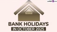 Bank Holidays in October 2025: From Gandhi Jayanti to Durga Puja and Diwali, Banks To Remain Closed for More Than 15 Days Next Month; Check Full List of Bank Holiday Dates