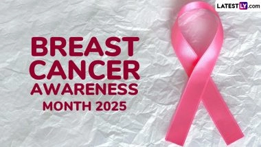 Breast Cancer Awareness Month 2025 Date, Theme, Significance and How to Observe the Month-Long Campaign Raising Awareness About Breast Health
