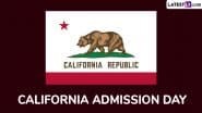 California Admission Day 2025 Date, History, Significance and Celebrations of the Golden State’s Entry Into the Union