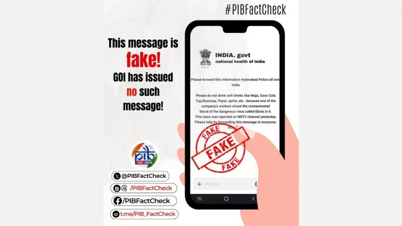 Did Narendra Modi-Led Government Issue Advisory Asking Citizens To Avoid Cold Drinks as They Are Contaminated With Ebola Virus? PIB Fact Check Reveals Truth About Viral WhatsApp Message