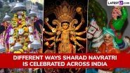 How India Celebrates Sharad Navratri: From Garba in Gujarat to Durga Puja in Bengal, Golu in Tamil Nadu and Bathukamma in Telangana