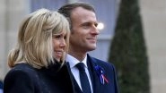 Emmanuel Macron and Brigitte Macron To Submit 'Photographic and Scientific Evidence' to US Court To Prove That France's First Lady Is a Woman: Report