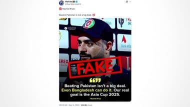 Fact Check: Did Rashid Khan Say 'Beating Pakistan Is Not A Big Deal, Even Bangladesh Can Do It' After Afghanistan's Victory in UAE Tri-Series 2025 Match? Here's Truth