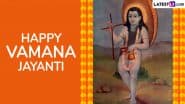 Vamana Jayanti 2025 Images and HD Wallpapers for Free Download Online: Wish Happy Vamana Jayanti With WhatsApp Greetings and Photos to Family and Friends