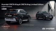 Hyundai Creta King, Hyundai Creta King Knight and Hyundai Creta King Limited SUVs Launched in India; Check Prices of Each Variant, New Specifications and Features