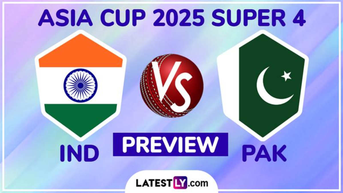 Cricket News | IND vs PAK Asia Cup 2025 Super 4 Preview: Check H2H ...