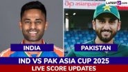 IND Win By 7 Wickets | India vs Pakistan Asia Cup 2025 Highlights: Kuldeep Yadav, Suryakumar Yadav, Bowlers Star as Men in Blue Secure Dominant Win
