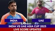 IND Win By Nine Wickets | India vs United Arab Emirates Highlights of Asia Cup 2025: India Achieve Fastest Chase in T20Is As Bowlers Help Them Scalp Dominant Victory