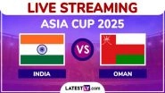 India vs Oman, Asia Cup 2025 Free Live Streaming Online: How To Watch IND vs OMA T20I Cricket Match Live Telecast on TV in India?