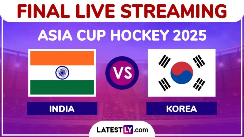 India vs South Korea, Men&rsquo;s Hockey Asia Cup 2025 Final Live Streaming Online: Watch Free Telecast of IND vs KOR Hockey Match on TV and Online