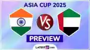 When is IND vs UAE Asia Cup 2025? What is The H2H Record? Who Are The Key Players? Read India vs United Arab Emirates Match Preview