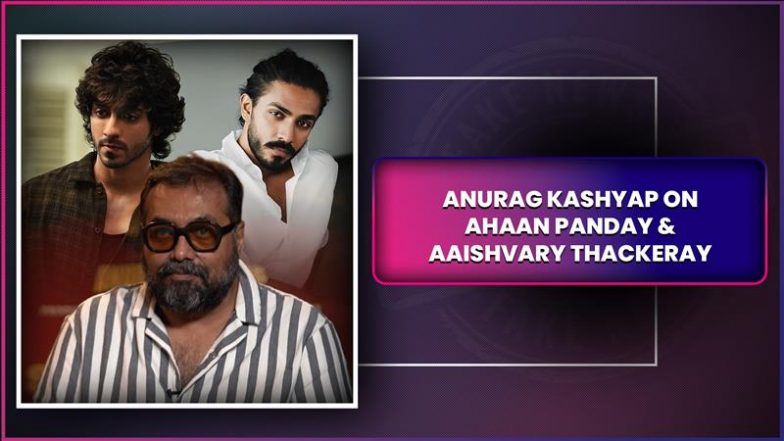 Ahaan Panday and Aaishvary Thackeray Are Hardworking and Grounded, Says Anurag Kashyap