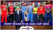Most Wickets in Asia Cup 2025: Get Updated List of Bowlers Standings With Highest Wickets in T20I Cricket Tournament