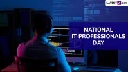 National IT Professionals Day 2025 Images, Wishes and HD Wallpapers To Share With IT Professionals