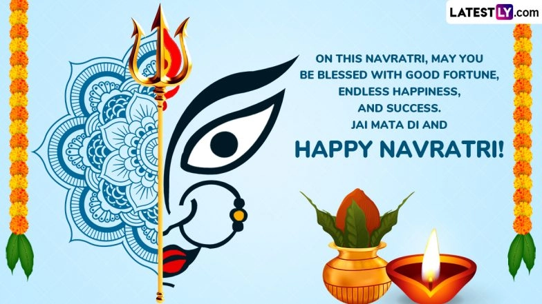 Navratri 2025 Wishes and Greetings: Share Devotional Quotes, Images and WhatsApp Status to Celebrate the Nine Nights of Maa Durga