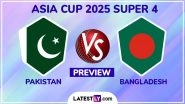 When is PAK vs BAN Asia Cup 2025 Super 4 Match? What is The H2H Record? Who Are The Key Players? Read Pakistan vs Bangladesh Match Preview