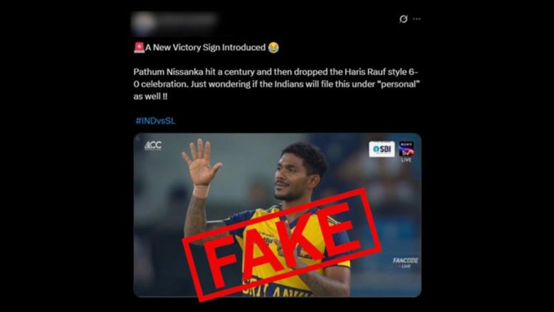 Fact Check: Did Pathum Nissanka Gesture ‘6–0’ With His Fingers While Celebrating Century Against India in IND vs SL Asia Cup 2025 Super 4? Here’s the Truth
