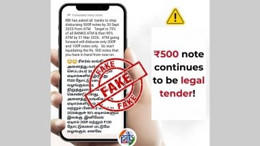 Fact Check: Did RBI Ask Banks To Stop Disbursing INR 500 Notes From ATMs by September 2025? PIB Reveals Truth About Viral WhatsApp Message