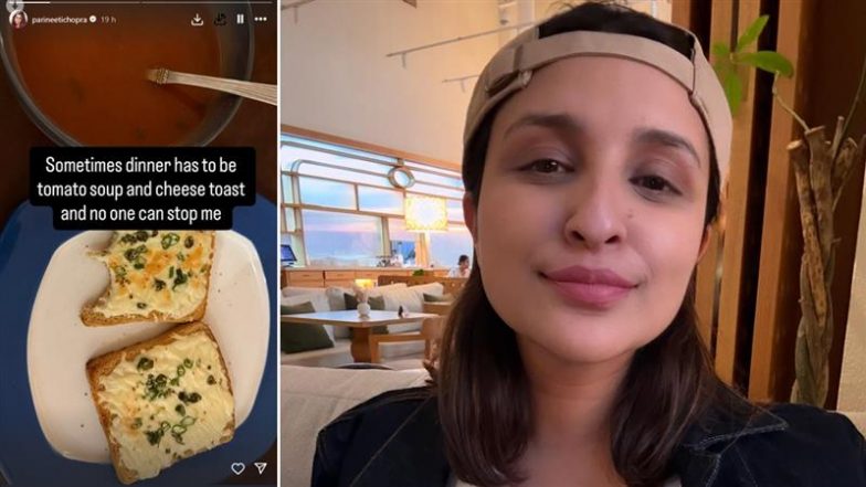 ‘No One Can Stop Me’: Mom-To-Be Parineeti Chopra Gives Fans a Peek Into Her Dinner, Loves Tomato Soup With Cheese Toast (View Pic)