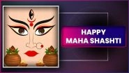 Subho Maha Shashti 2025 Wishes, Messages and Greetings To Send on the First Day of Pujo