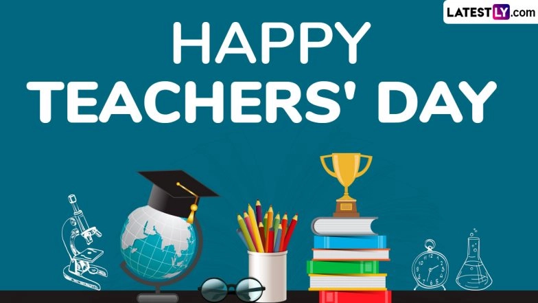 Teachers&rsquo; Day 2025 Wallpapers, Wishes and Greetings To Honour and Thank Your Teachers