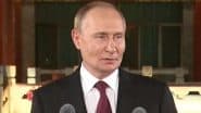 Did Vladimir Putin Discuss Immortality, Organ Transplants and Human Lifespan of 150 Years With Xi Jinping? Russian President Confirms Conversation on Longevity (Video)