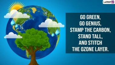 World Ozone Day 2025 Quotes and Slogans To Celebrate International Day for the Preservation of the Ozone Layer