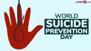 World Suicide Prevention Day 2025 Date, Theme and Significance: Know About the Global Event That Raises Awareness on Suicide as a Major Public Health Challenge