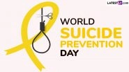 World Suicide Prevention Day 2025 Quotes and Slogans: Share Inspiring Messages, Posters, Photos and HD Wallpapers of Hope and Strength