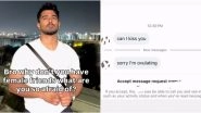 Man Claims to Receive &lsquo;Horny&rsquo; and &lsquo;Thirsty&rsquo; Unsolicited Messages From Women in His Instagram DMs, Sparks Debate on Creepy Online Behaviour (Watch Video)
