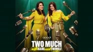 &lsquo;Two Much With Kajol and Twinkle&rsquo;: Prime Video Talk Show Premieres on September 25 With Star-Studded Guests (View Poster)