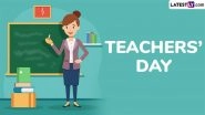 Teachers&rsquo; Day 2025 Events, Activities and Competitions: Unique and Innovative Celebration Ideas To Honour the Educators (Watch Videos)