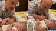 Anupam Kher Introduces Grandnephew Baby Nirvair, Shares Adorable Moments From Their Playful Conversation (Watch Video)