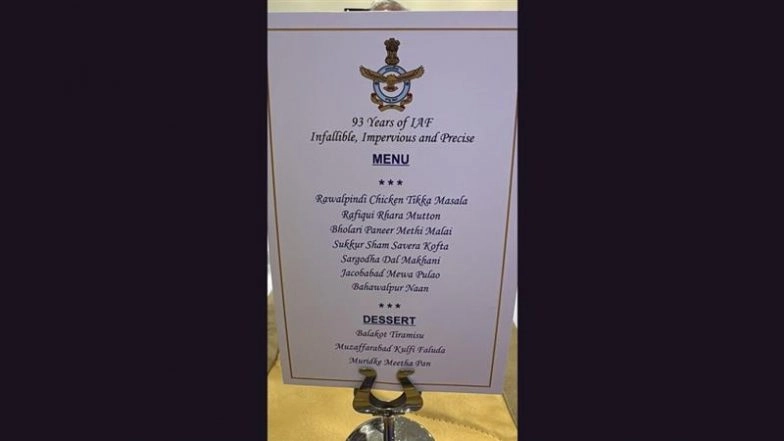 ‘Balakot Tiramisu, Rawalpindi Chicken Tikka Masala’: Indian Air Force Day 2025 Dinner Menu Features Dishes Named After Terror Targets Hit During Operation Sindoor (See Pic)