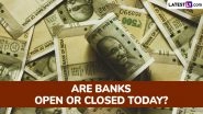 Bank Holiday Today? Are Banks Open or Closed on Saturday, November 8? Check Details Bank Holiday Today? Are Banks Open or Closed on Saturday, November 8? Check Details