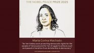 Nobel Peace Prize 2025 Winner: Maria Corina Machado Wins the Prestigious Award for &lsquo;Tireless Work Promoting Democratic Rights for the People of Venezuela&rsquo;