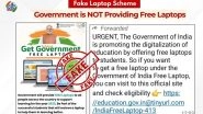 Is PM Modi Government Giving Free Laptops to Students? PIB Fact Check Debunks Fake WhatsApp Message