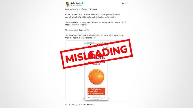 Did FSSAI Allow ‘ORSL’ Manufacturer JNTL To Continue Selling Its Existing Stock After Imposing Ban on Misleading ‘ORS’ Label? Food Regulator Calls Social Media Claims ‘Misrepresentation of Facts’