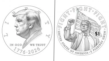 US Treasury Department Mulls Minting USD 1 Donald Trump Coin on America’s 250th Independence Anniversary, Draft Design Revealed