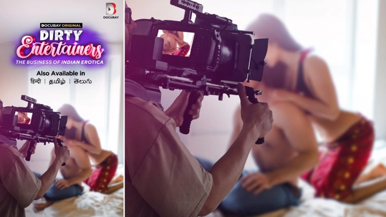 &lsquo;Dirty Entertainers&rsquo;: DocuBay&rsquo;s New Bold Original on India&rsquo;s Hidden Erotica Scene Is Now Available in English, Hindi, Telugu, and Tamil