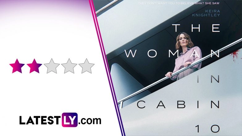 &lsquo;The Woman in Cabin 10&rsquo; Movie Review: Keira Knightley&rsquo;s Cruise Thriller Drifts Into Predictability (LatestLY Exclusive)
