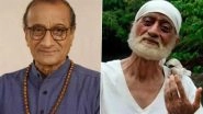 Veteran Actor Sudhir Dalvi, Known for Playing Sai Baba in ‘Shirdi Ke Saibaba’, Hospitalised With Severe Sepsis; Family Appeals for INR 15 Lakh for Treatment Veteran Actor Sudhir Dalvi, Known for Playing Sai Baba in ‘Shirdi Ke Saibaba’, Hospitalised With Severe Sepsis; Family Appeals for INR 15 Lakh for Treatment