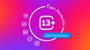 Instagram New Update: Meta-Owned Platform&rsquo;s Teen Accounts To Follow PG-13 Guidelines by Default