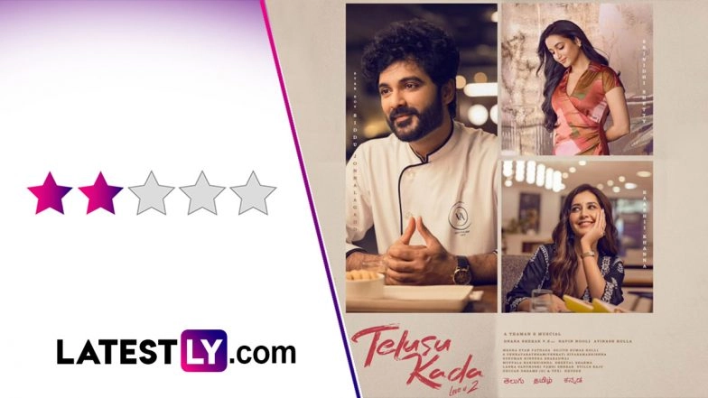 &lsquo;Telusu Kada&rsquo; Movie Review: Siddhu Jonnalagadda, Raashii Khanna and Srinidhi Shetty Are Caught in Skewered Relationship Drama (LatestLY Exclusive)