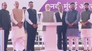 Navi Mumbai International Airport Inaugurated: PM Narendra Modi Inaugurates Phase 1 of NMIA Built at Cost of INR 19,650 Crore (See Pics and Videos)