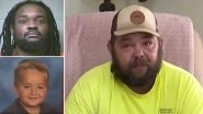 &lsquo;I Will Kill the Man&rsquo;: Kentucky Father Vows Revenge As Man Who Stabbed His 6-Year-Old Son to Death Is Released on Parole (Watch Video)
